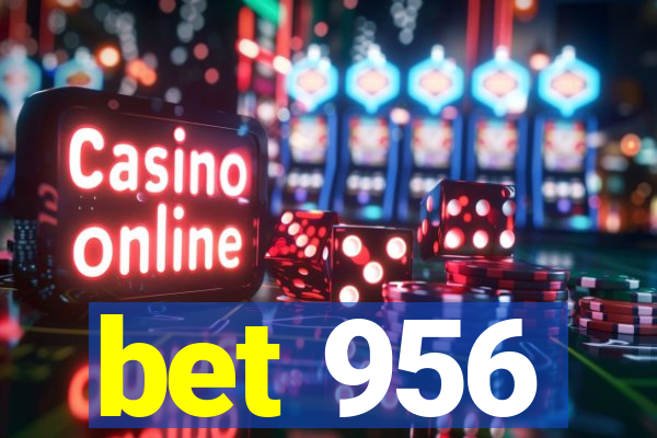 bet 956